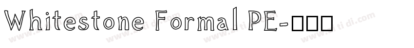 Whitestone Formal PE字体转换
